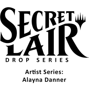 Image for Secret Lair Drop: Artist Series: Alayna Danner - Non-Foil Edition - Magic: The Gathering