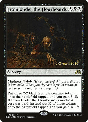 From Under the Floorboards (Prerelease) [Shadows over Innistrad Prerelease Promos]