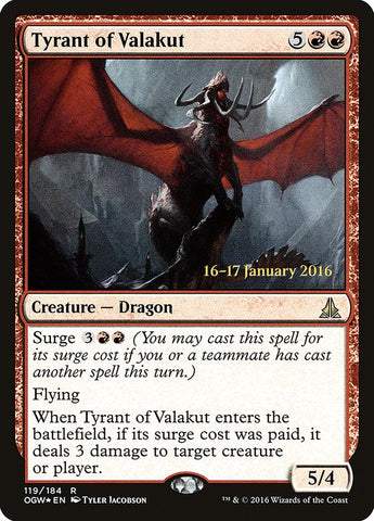 Tyrant of Valakut (Prerelease) [Oath of the Gatewatch Prerelease Promos]