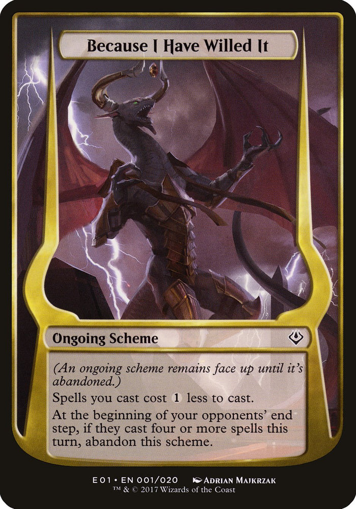 Because I Have Willed It [Archenemy: Nicol Bolas Schemes]